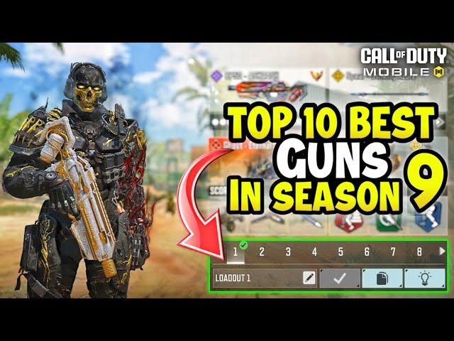 Top 10 Best Guns in Season 9 CODM 2024 | Gunsmith Loadout/Class Setup | Cod Mobile