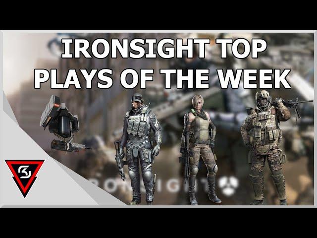 Ironsight Top Plays Of The Week!