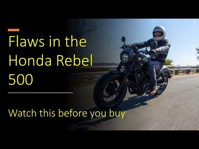 Flaws in the Honda Rebel 500. Watch this before you buy! Motovlog No. 5
