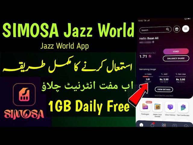 How to Use SIMOSA jazz world App | Jazz Simosa App Kaise Use Kare Get Daily 1GB Rewards