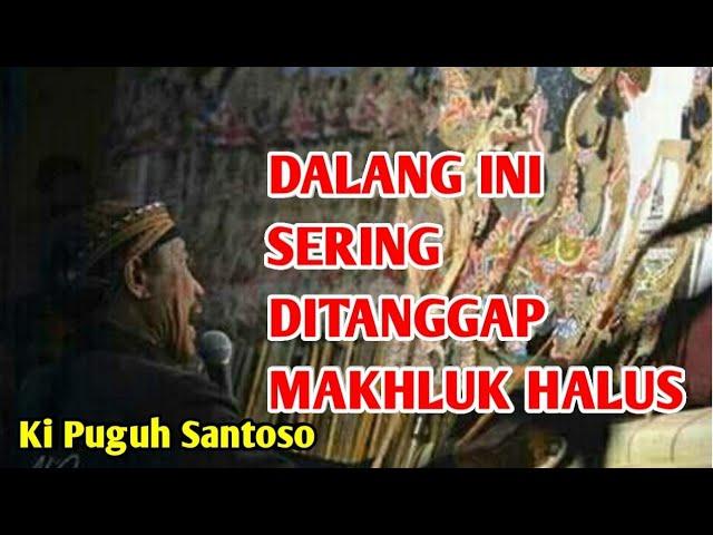 DALANG INI SERING DITANGGAP MAKLUK HALUS | Pengalaman Mistis