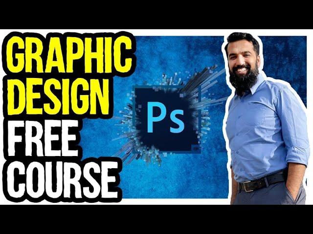 Free Graphic Design Course for Beginners | Adobe Photoshop | Under 30 Minutes