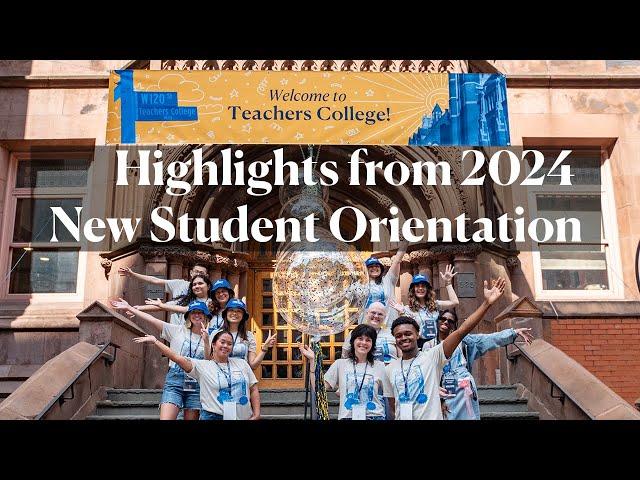 2024 New Student Orientation Highlights