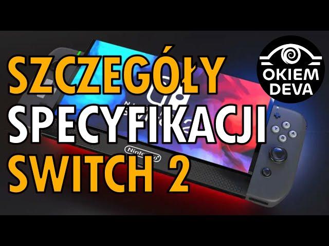 Szczegóły specyfikacji Switch 2 #niecodziennik