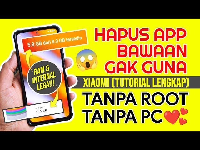 Cara Menghapus Aplikasi Bawaan Xiaomi TANPA ROOT Dan TANPA PC