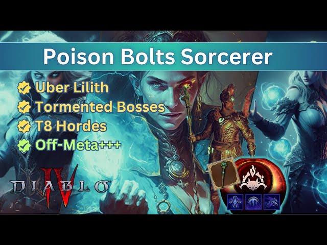 Diablo 4 Poison Bolts Build - The BEST Poison Sorcerer - OP Off-Meta Guide