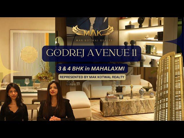 4 BHK | Godrej Avenue Eleven | Mahalaxmi | MAK Kotwal Realty | South Mumbai | Luxury Real Estate