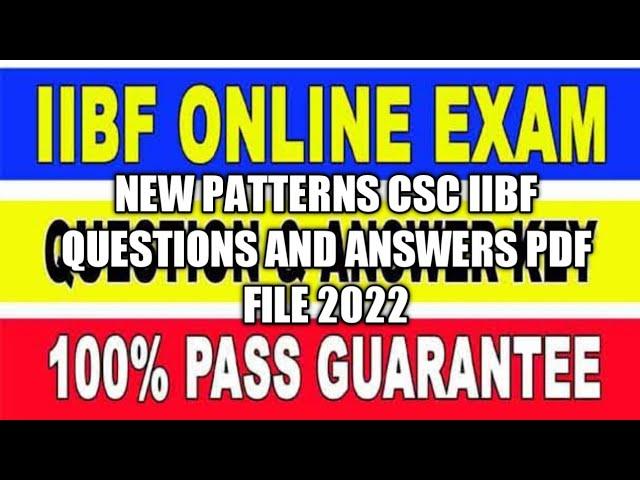 CSC IIBF QUESTIONS AND ANSWERS IN ENGLISH 2022