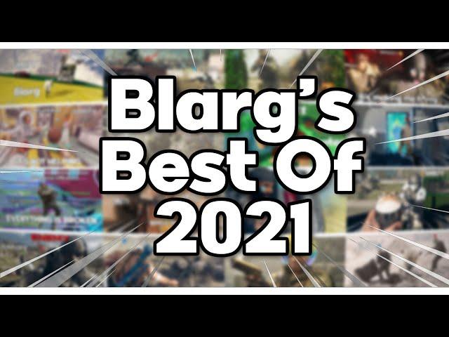 Blarg's Best of 2021 - Warzone, Rainbow 6, CSGO, etc.