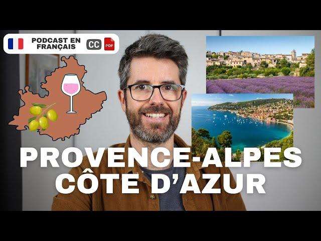 La Provence-Alpes Côte d’Azur | Français COURANT. S-titres, transcription PDF