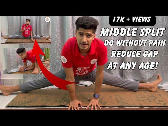 How to do a SPLIT WITHOUT PAIN! || Daily Routine Of Split | Middle split Stretching Exercise