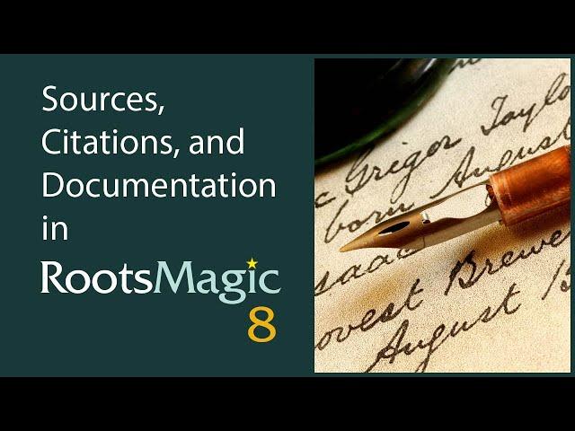 Sources, Citations, and Documentation in RootsMagic 8