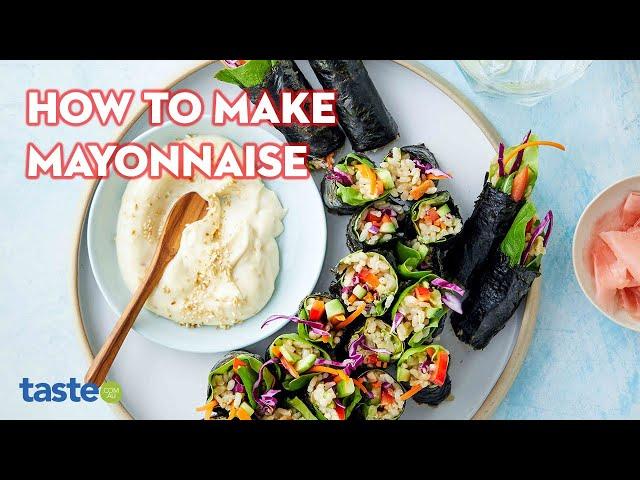 How to make mayonnaise | taste.com.au