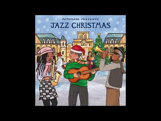 Jazz Christmas (Official Putumayo Version)