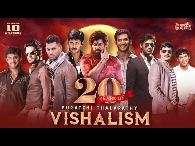 20 Years Of Vishalism | Puratchi Thalapathy | Vishal | @VishalFilmFactory