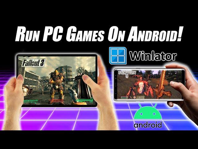 Run PC Games On Android Easily With Winlator! Fallout 3, Oblivion And More!