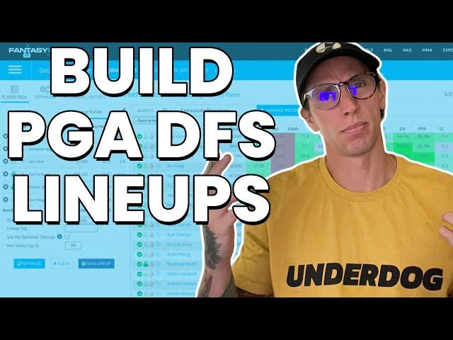 How To Build PGA DFS Lineups Using FantasyLabs