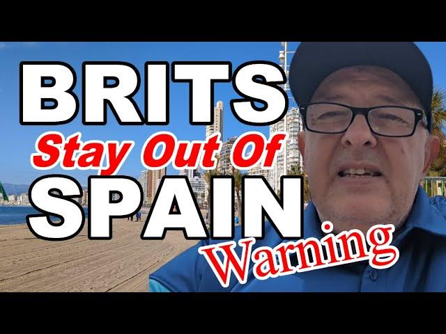 SPANISH TELL BRITS STAY AWAY plus £97 A Day Rule HOAX?