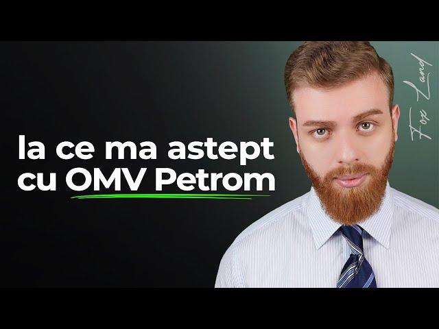 Preț țintă la BVB pe final de 2024. La ce mă aștept cu OMV Petrom?