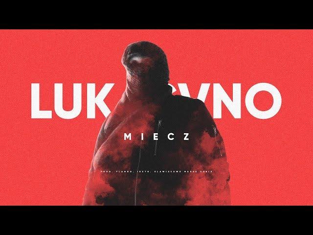 Lukasyno - Miecz (prod. Flambo)