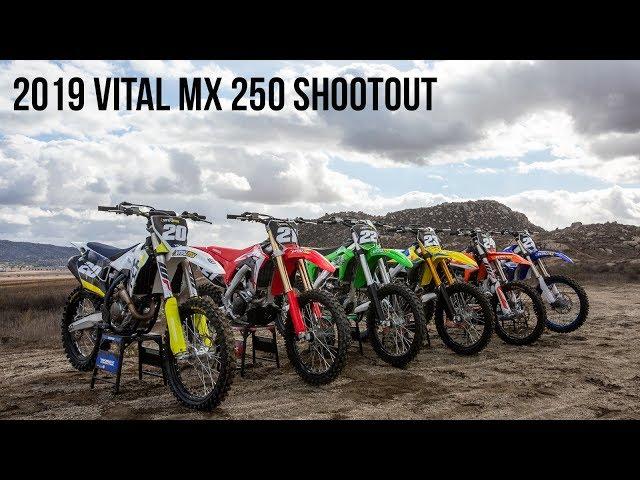 2019 Vital MX 250 Shootout