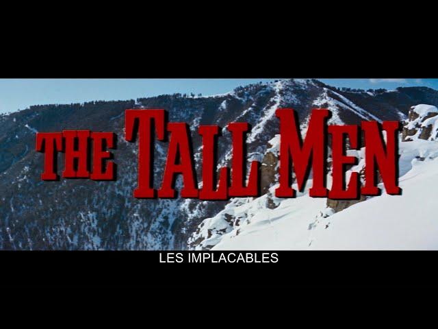 Les Implacables (The Tall Men - 1955) - Générique début HD VOST