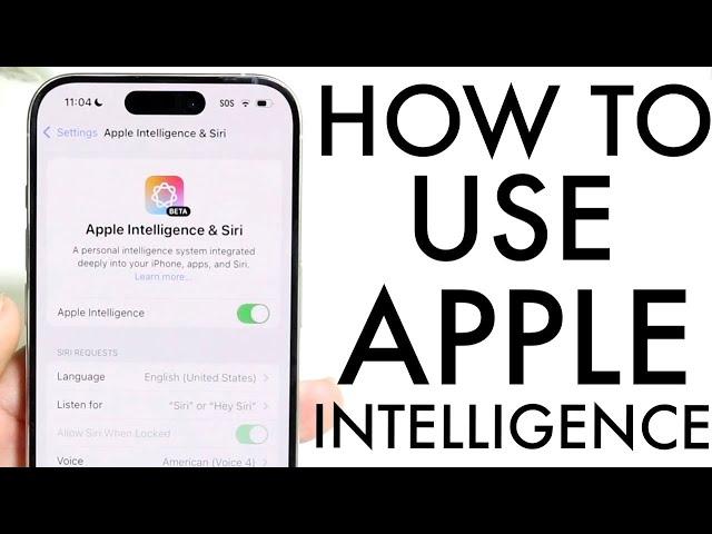 How To Use Apple Intelligence! (Complete Beginners Guide)