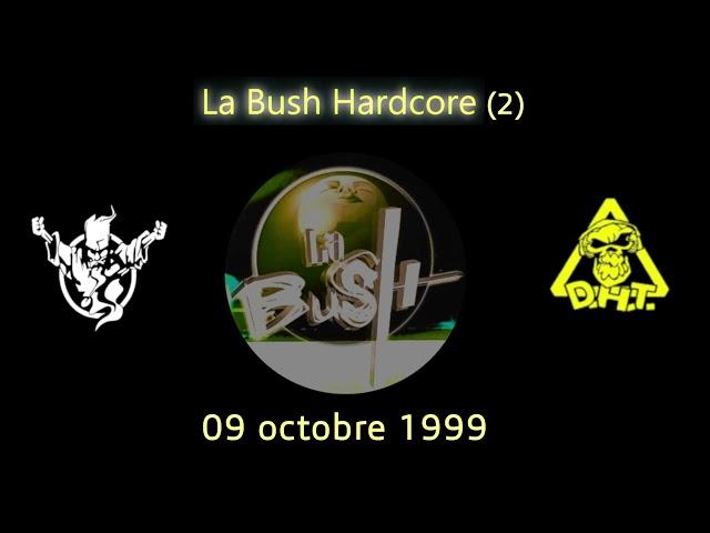 La Bush - Hardcore / Gabber (10 1999) - Dj Bass