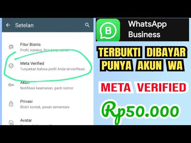 event APLIKASI WA META VERIFIED terbaru, 1 akun WA BISNIS dibayar langsung dapat uang Rp50.000