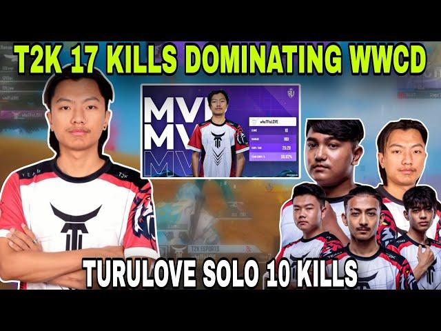 TuruLove Solo 10 Kills Domination  | T2K Esports 17 Kills Dominating WWCD | Clash with kvn