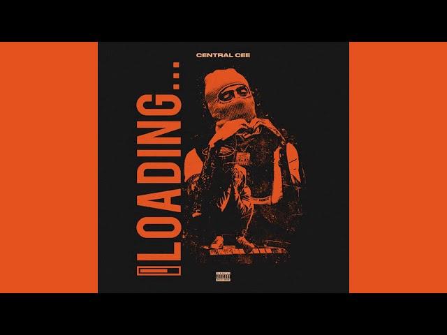 Central Cee - Loading [Official Audio] |G46 DRILL AUDIO