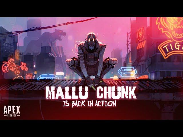 Mallu Chunk Back in Action  | #Apexlegendlive