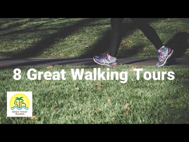 8 Great Walking Tours