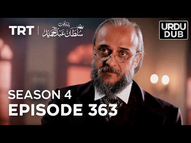 Payitaht Sultan Abdulhamid Episode 363 | Season 4