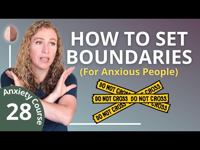 Boundaries for Anxious Folk - Break the Anxiety Cycle in 30 Days 28/30