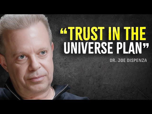 TRUST THE UNIVERSE - JUST TRUST IT | Joe Dispenza Motivation