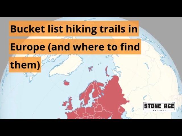 Bucket List Hiking Trails In Europe (The Best European Hiking Trails)