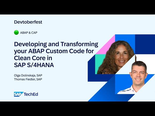 🟢 Developing and Transforming your ABAP Custom Code for Clean Core in SAP S/4HANA