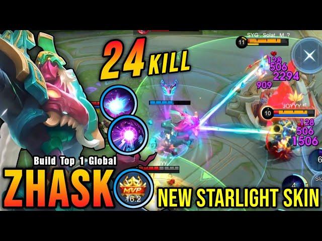 24 Kills!! Death's Shadow Zhask New STARLIGHT Skin!! - Build Top 1 Global Zhask ~ MLBB