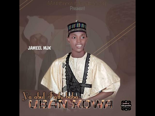 JAMEEL MJK_FUTUHATI BABA UBAKOWA_(Official Audio)