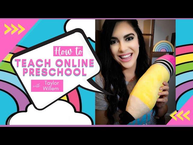 GOOGLE SLIDES: How To Teach Online Preschool with Taylor Willem