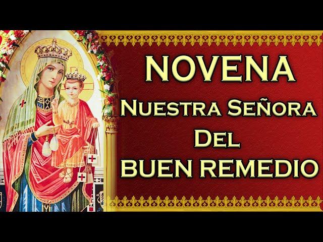  Novena a Nuestra Señora del Buen Remedio 