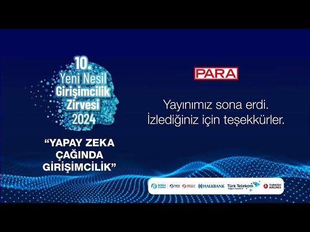 10. Yeni Nesil Girişimcilik Zirvesi | Kapanış: Sn. Uğur Korkmaz