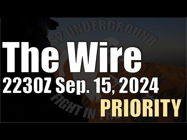 The Wire  - September 15, 2024 - PRIORITY