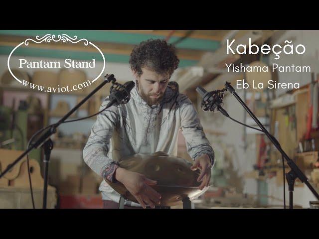 Kabeção | Pantam Stand | Eb La Sirena Yishama Pantam