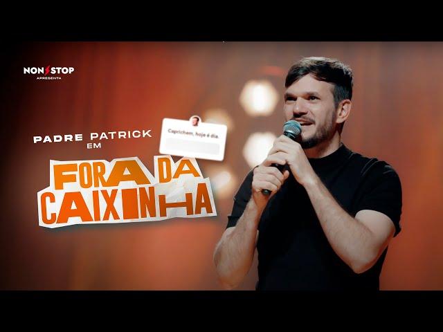 PADRE PATRICK: FORA DA CAIXINHA (SHOW COMPLETO)