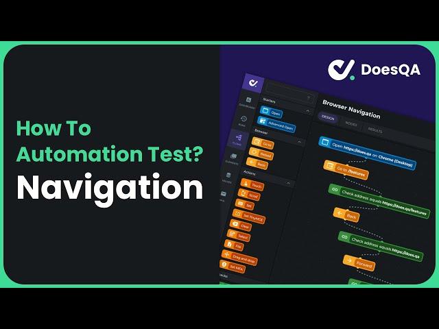 How To Automate Navigation in Testing | Overview and Tutorial in DoesQA - Test Automation IDE