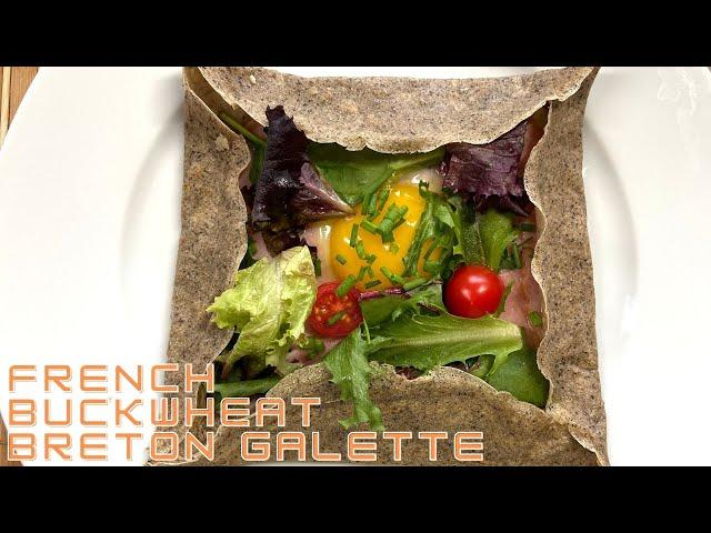 World best dishes - French buckwheat breton galette (galette bretonne)- simple and healthy!