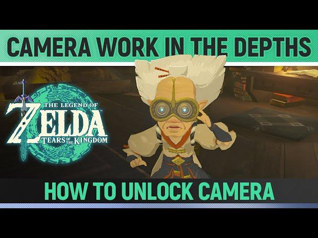 Zelda: Tears of the Kingdom - How to Unlock the Camera and take Pictures - Camera Work in the Depths