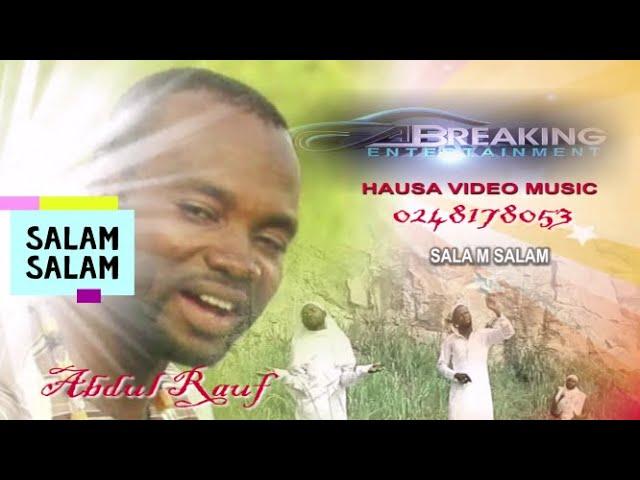 SALAM SALAM GHANA HAUSA MUSIC VIDEO